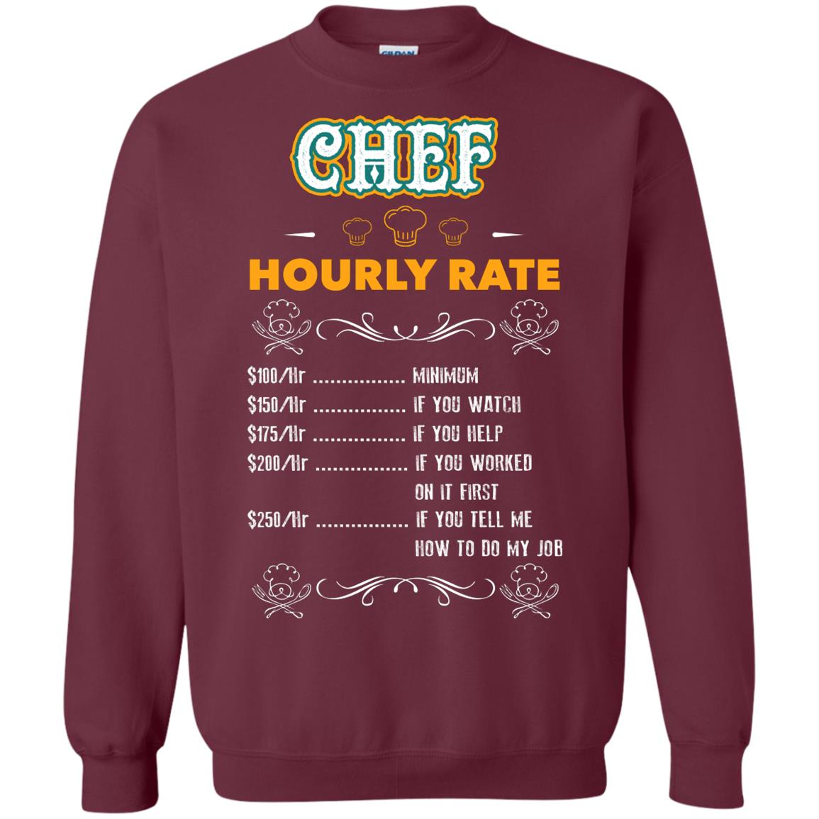 Chef Hourly Rate Cooking Cooker Gift Shirt Maroon