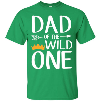 Dad Of The Wild One Daddy T-shirt Irish Green
