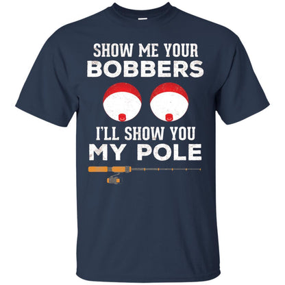 Fisherman T-shirt Show Me Your Bobbers Navy