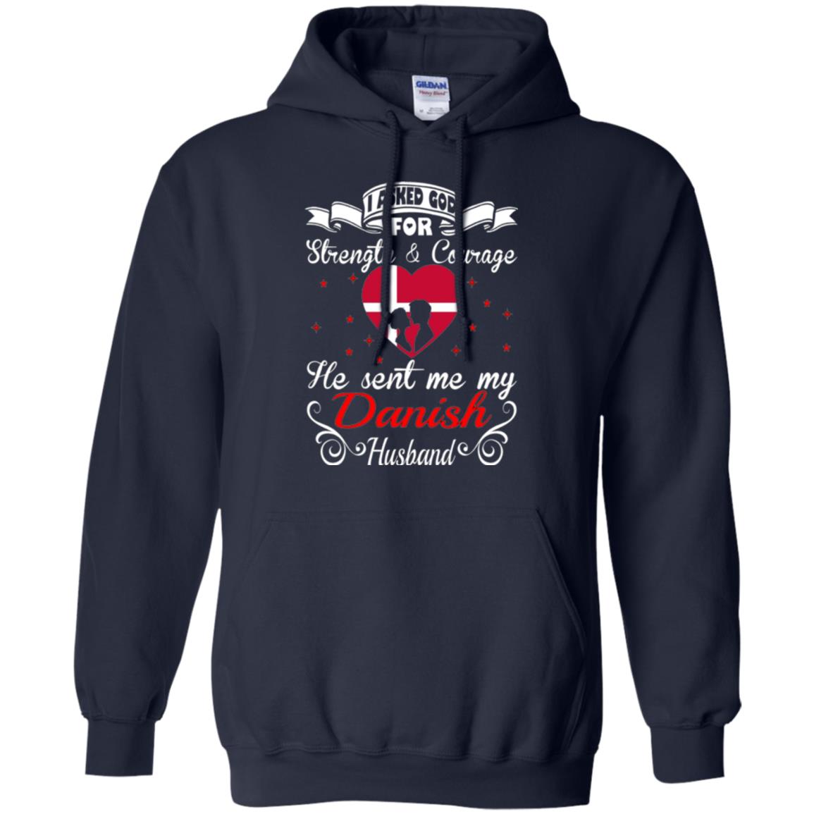 Danish T-shirt I Asked God Strength Courage Navy