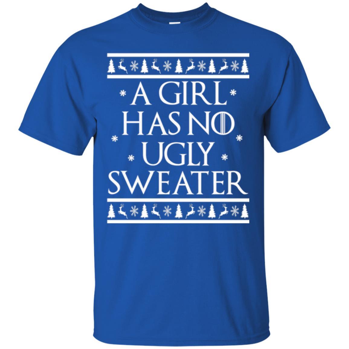 Christmas T-shirt A Girl Has No Ugly Sweater Royal