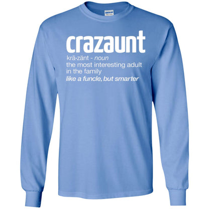 Aunt T-shirt The Most Interesting Adult In The Family Like A Funcle But Smarter Carolina Blue