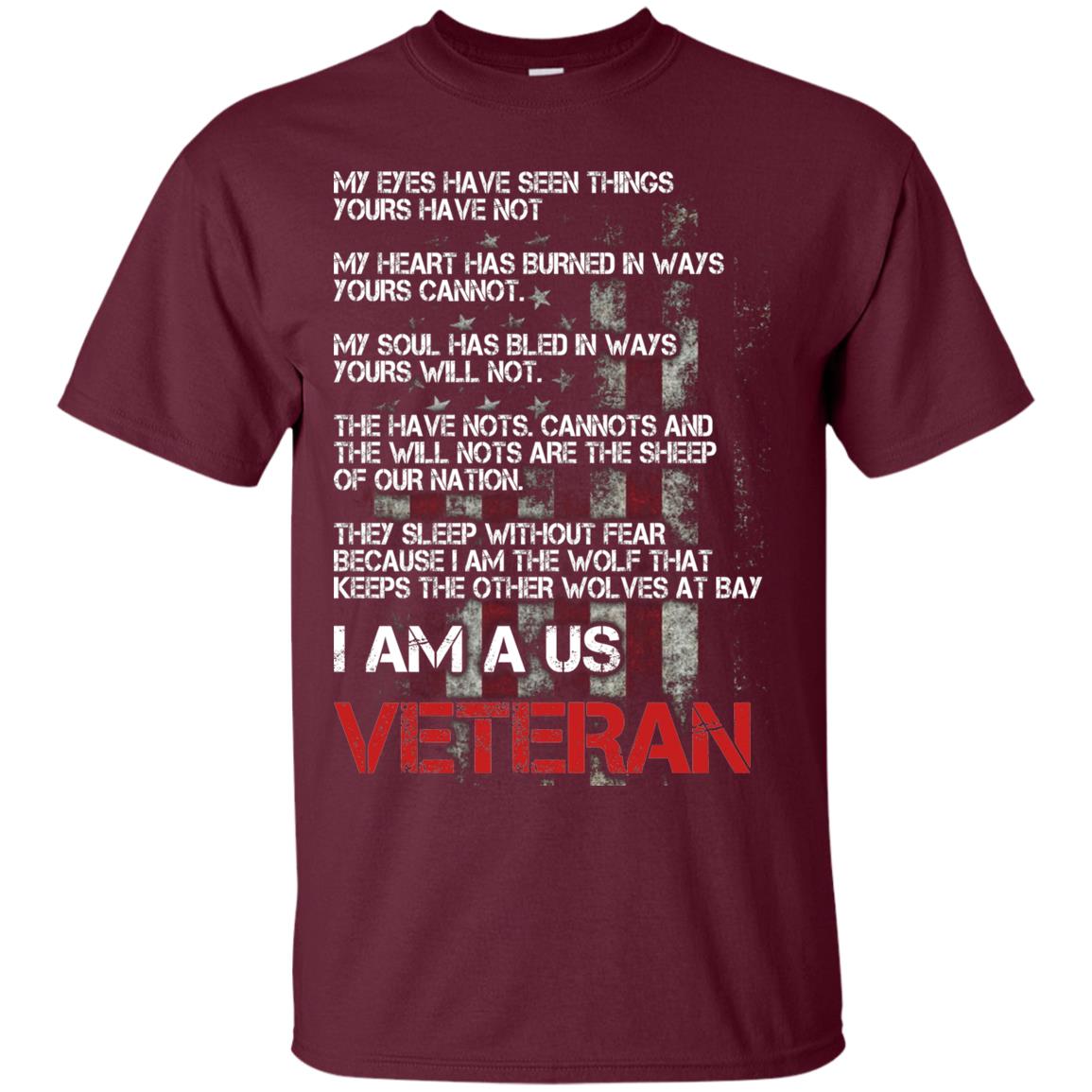 I Am A Us Veteran My Eyes My Heart My Soul Maroon