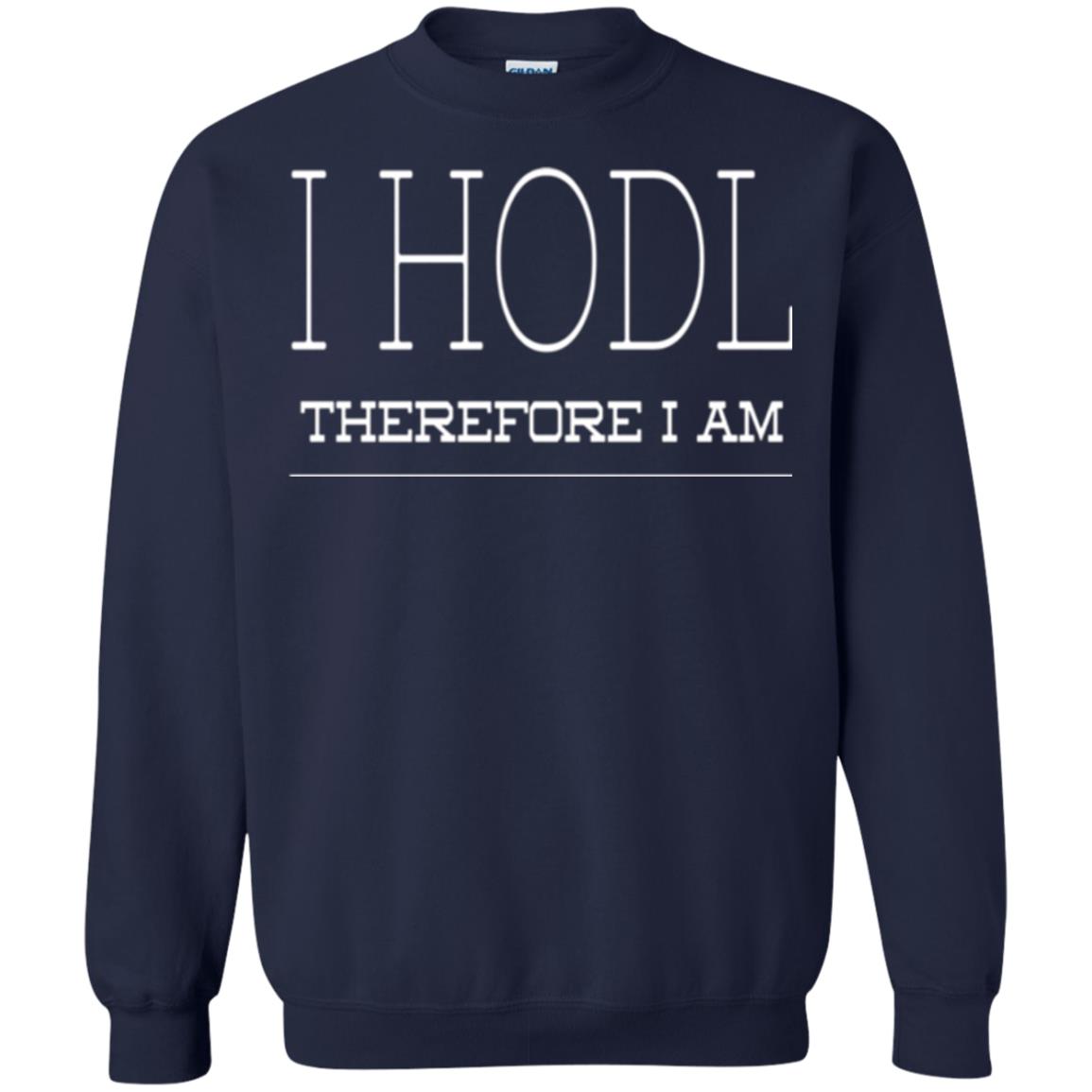 I Hodl Therefore I Am T-shirt Navy