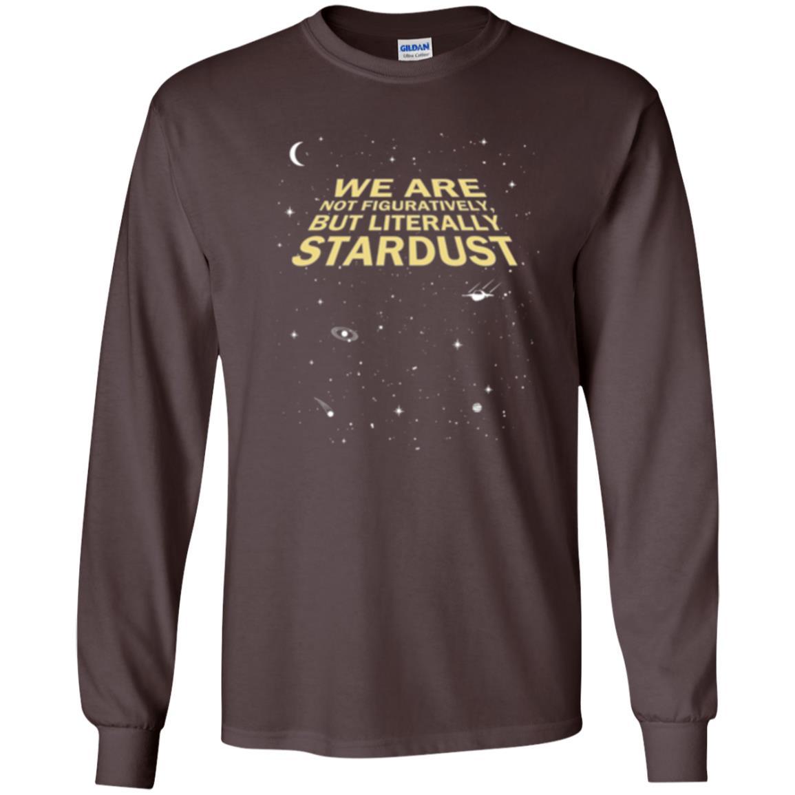 Astronaut T-shirt We Are Not Figuratively But Literally Stardust Dark Chocolate