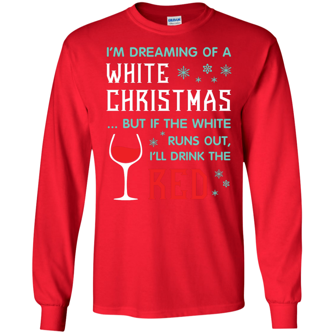 Christmas T-shirt I'm Dreaming Of A White Christmas Red