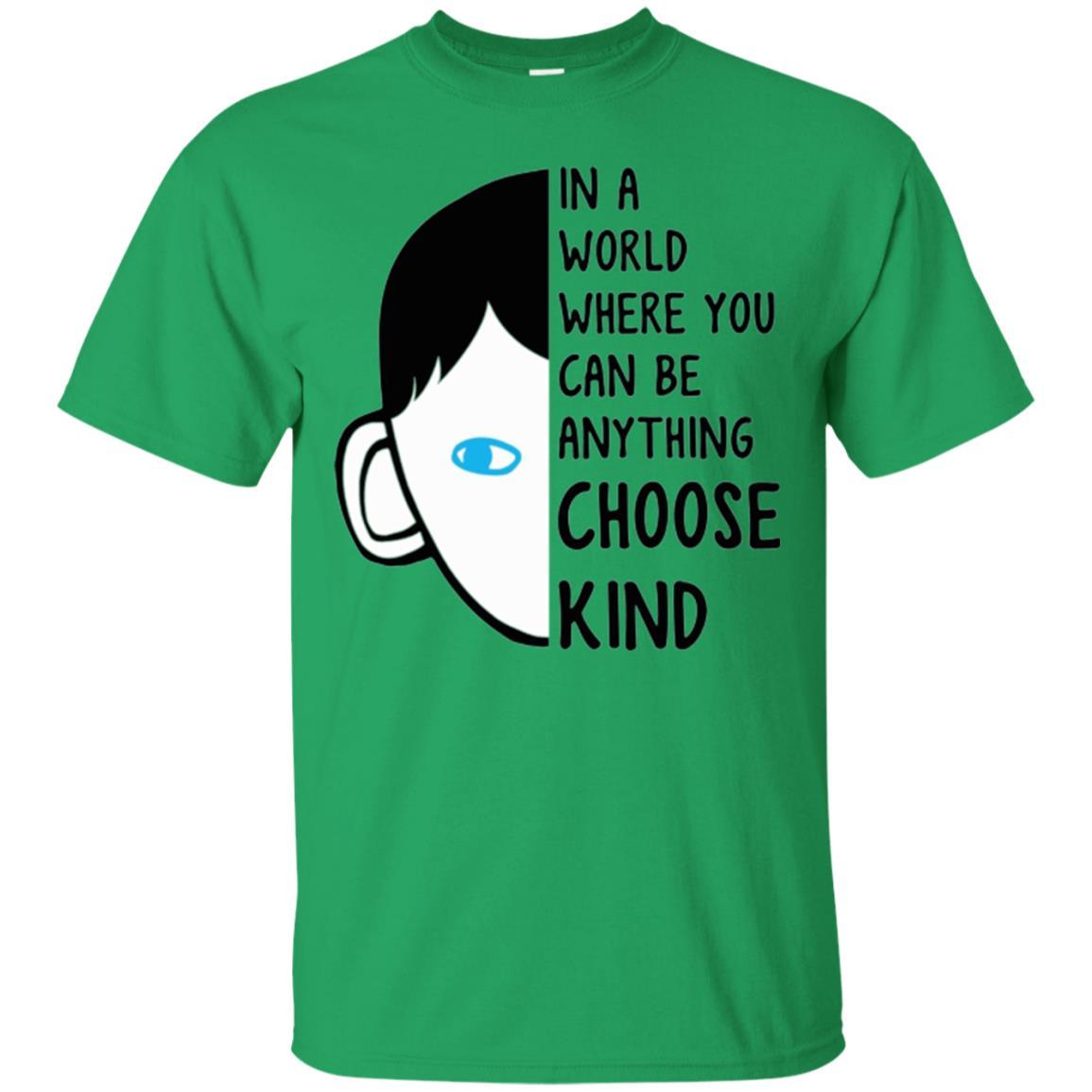 Anti Bullying T-shirt In A World Where You Can Be Anything Choose Kind Irish Green