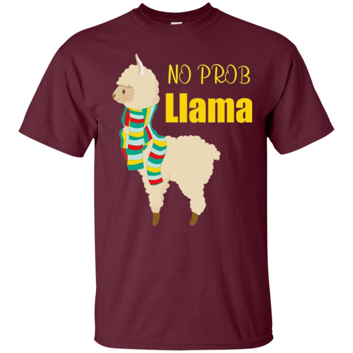 No Prob Llama T-shirt Maroon