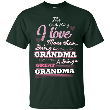 I Only Thing I Love More Than Being A Grandma Is Being A Great Grandma Forest