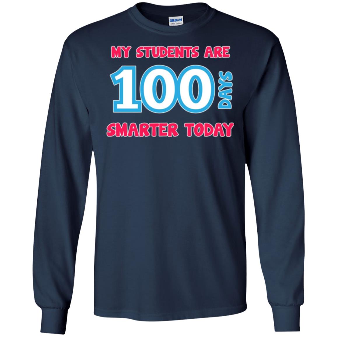 My Students Are 100 Days Smarter Today Students Teachers T-shirt Navy