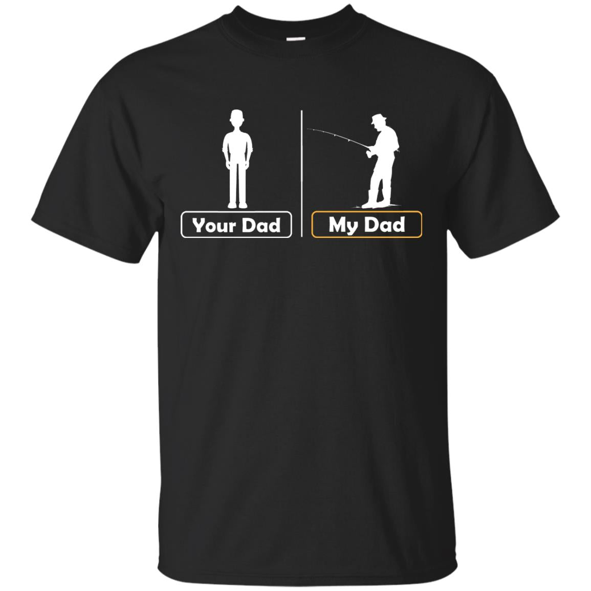 Your Dad And My Dad Fishing Daddy Shirt Black