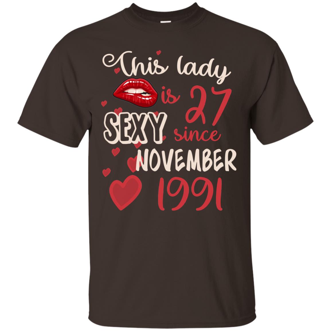 This Lady Is 27 Sexy Since November 1991 27th Birthday Shirt For November Womens Dark Chocolate