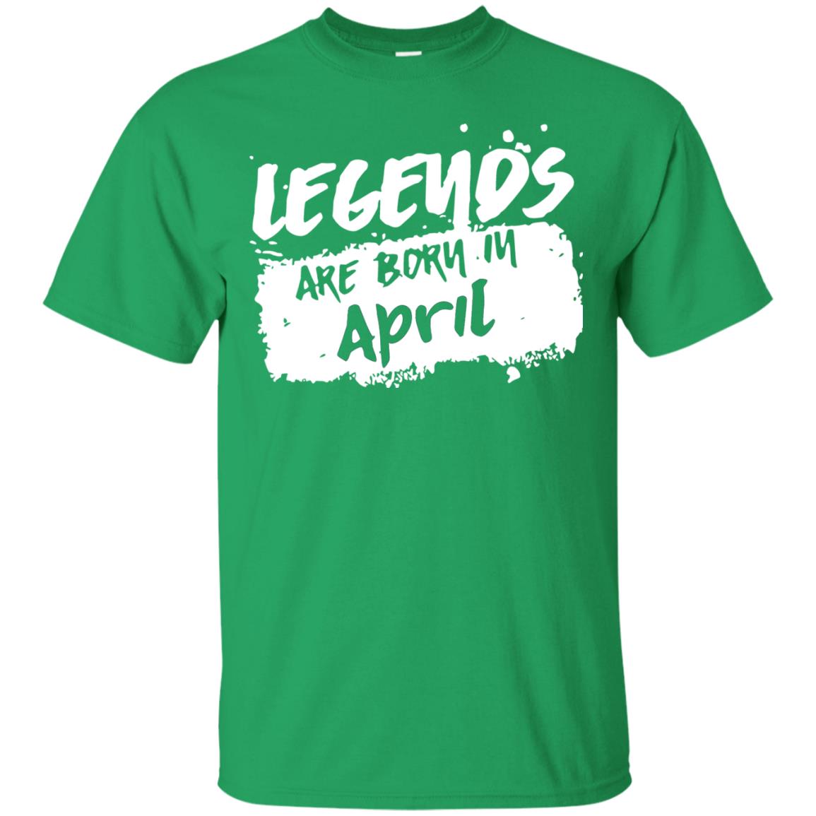 April Birthday Shirt Legends Are Born In April Irish Green