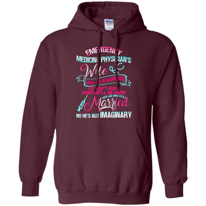 Emergency Medicine Physician's Wife Yes We Are Still Married Shirt Maroon