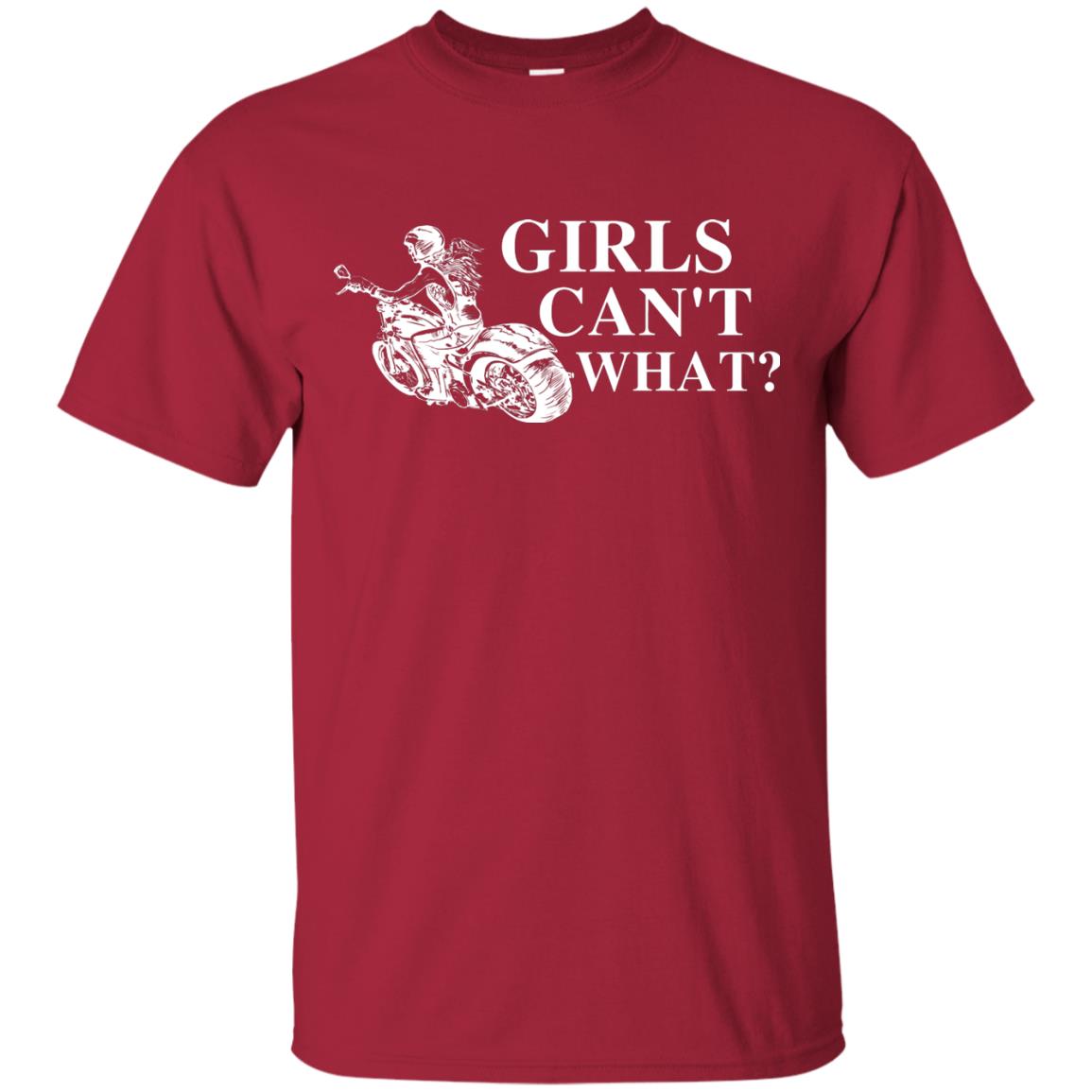 Girl Can't What Riding Motorcycle Shirts Cardinal