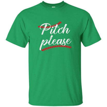 Pitch Please Funny Baseball Lover T-shirt Irish Green