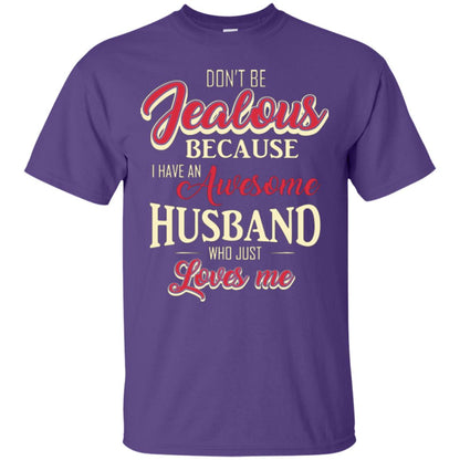 Wife T-shirt Because I Have An Awesome Husband Purple