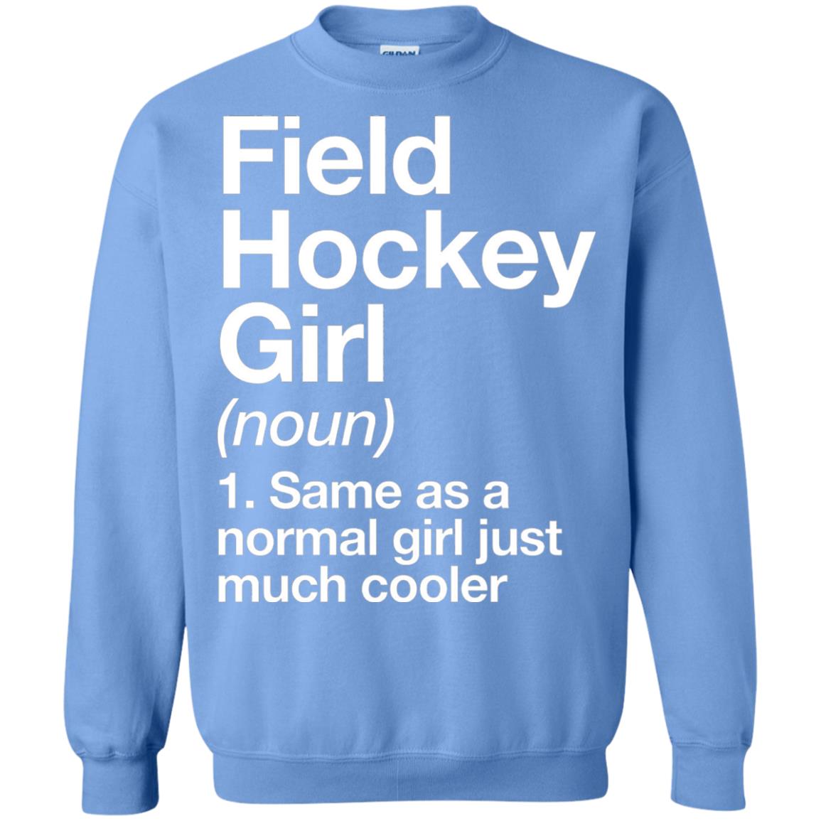 Field Hockey Girl Definition Hockey Lover T-shirt Carolina Blue