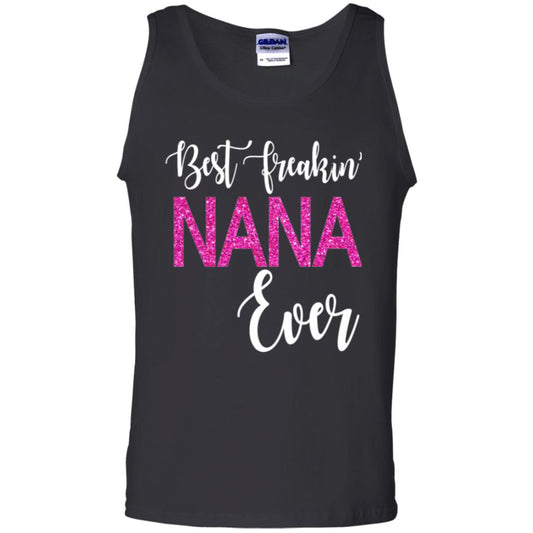 Nana T-shirt Best Freakin_ Nana Ever Black