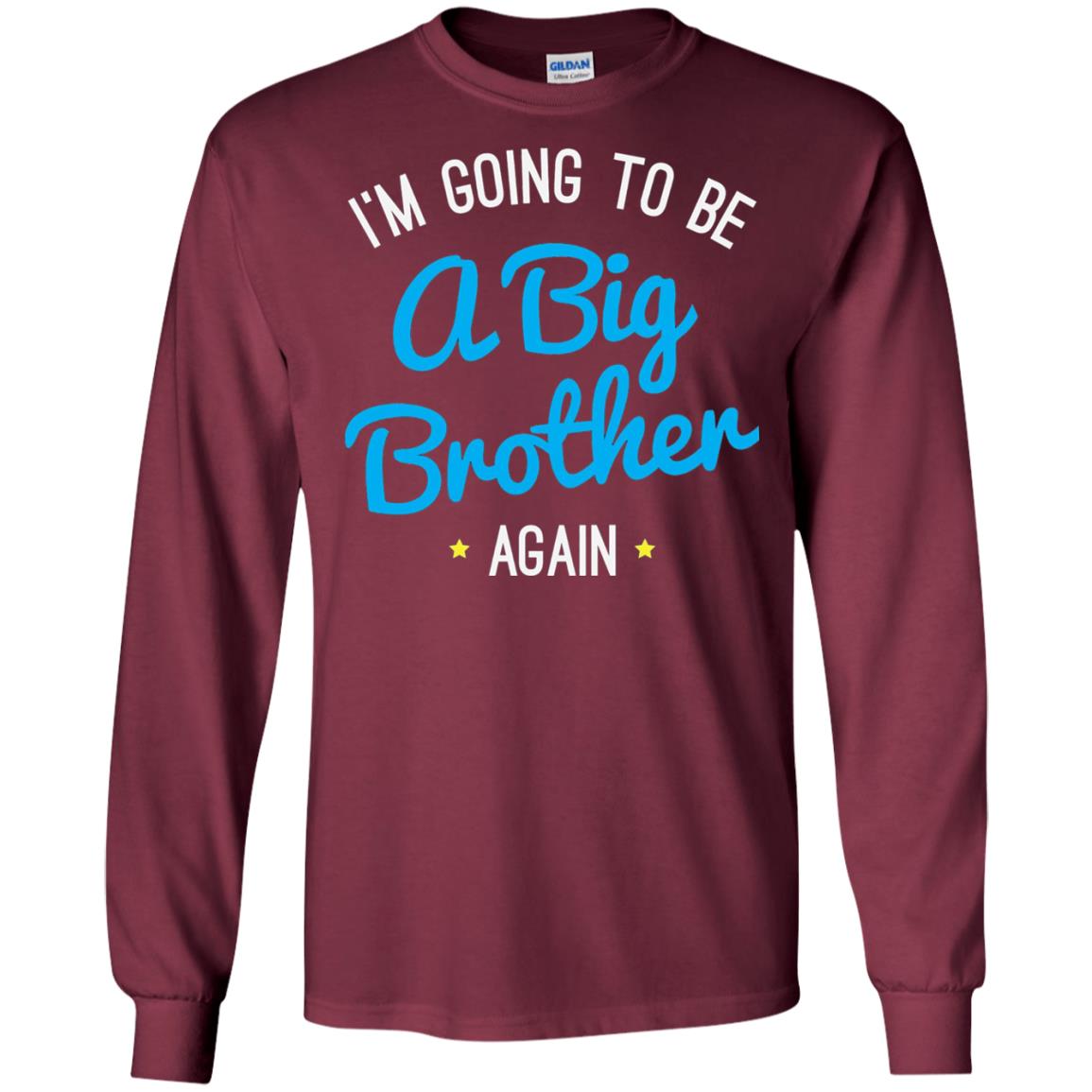 Big Brother Again T-shirt Happy New Baby Maroon