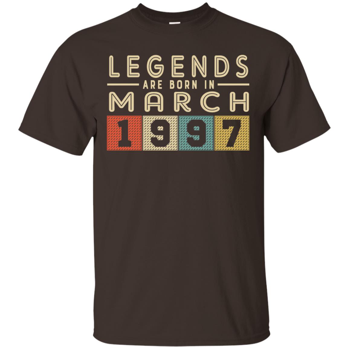 Legends Born In March 1997 Aged 21 Years Old Being Awesome Dark Chocolate