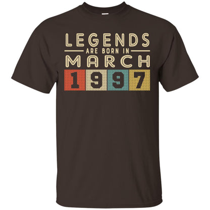 Legends Born In March 1997 Aged 21 Years Old Being Awesome Dark Chocolate