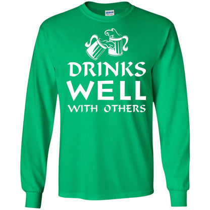 Drinks Well With Others St. Patrick_s Day T-shirt Irish Green