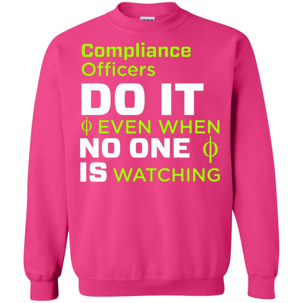 Compliance Officers Do It Even When No One Is Watching Shirt Heliconia