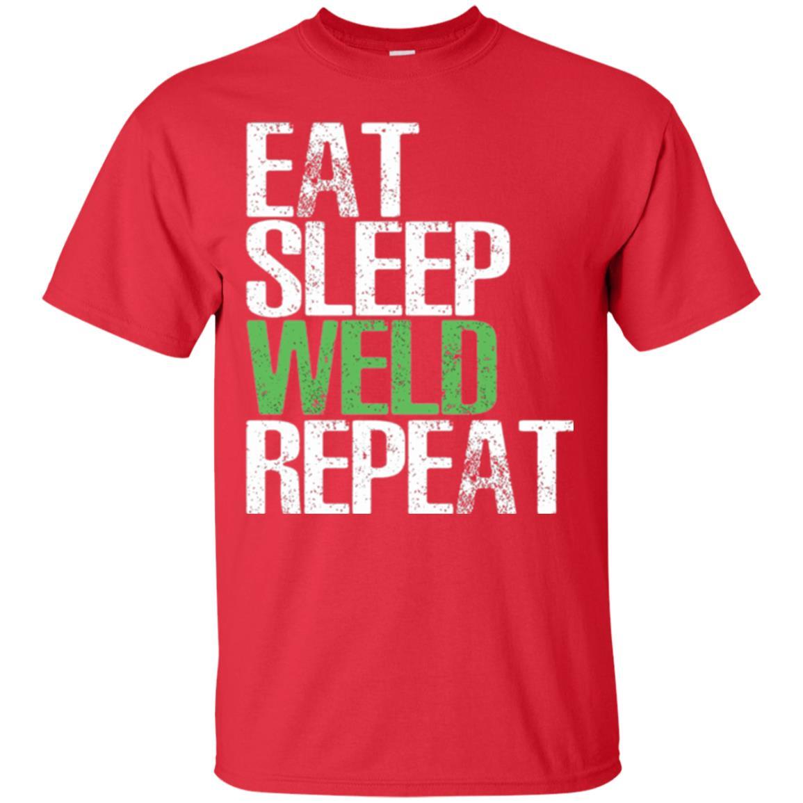 Welding T-shirt Eat Sleep Weld Repeat Red