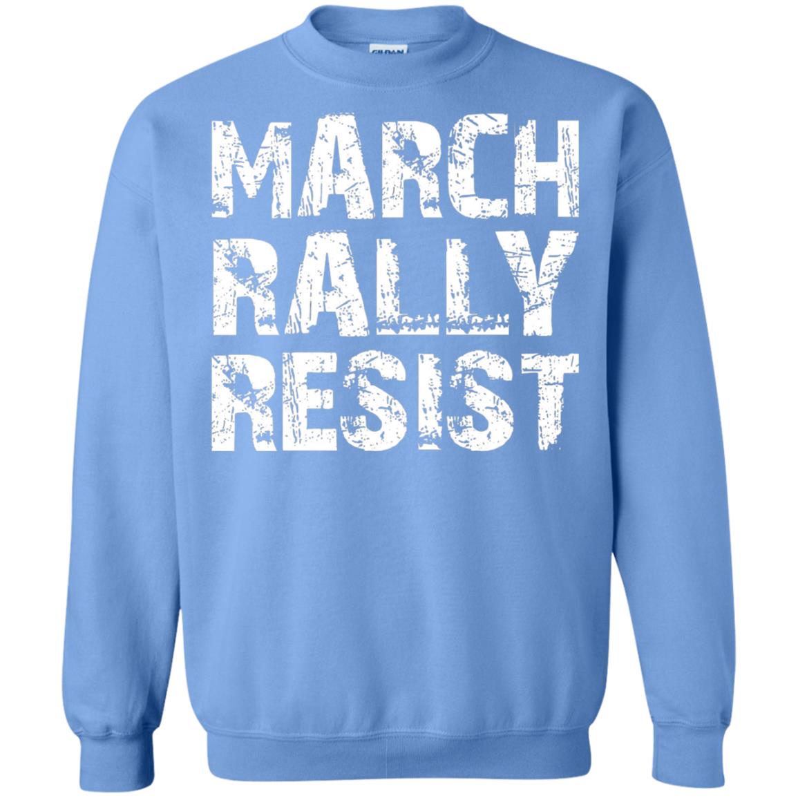 March Rally Resist Politics Government Shirt Carolina Blue