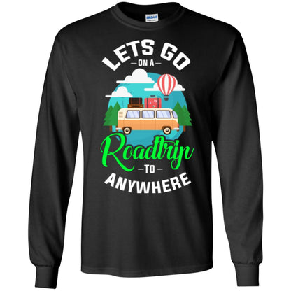 Camping T-shirt Lets Go On A Roadtrip To Anywhere Black