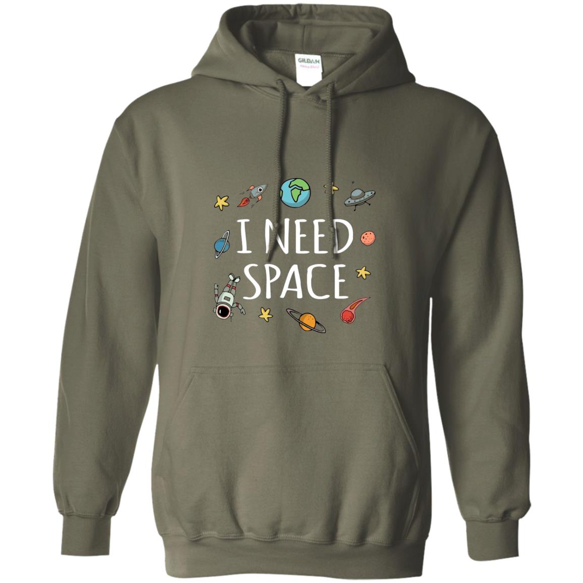 Funny I Need Space T-shirt Military Green