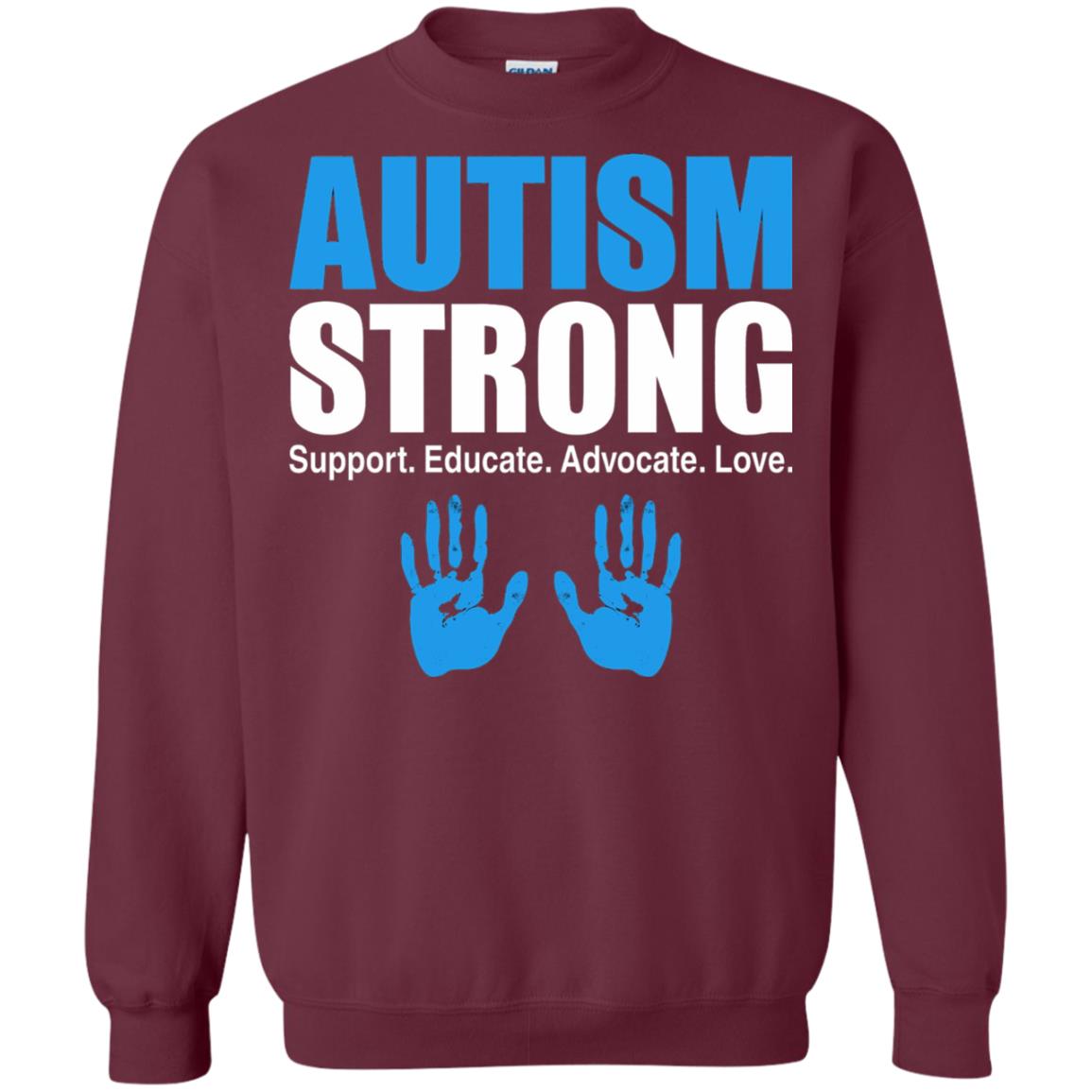 Autism Strong Support Educate Advocate Love T-shirt Maroon