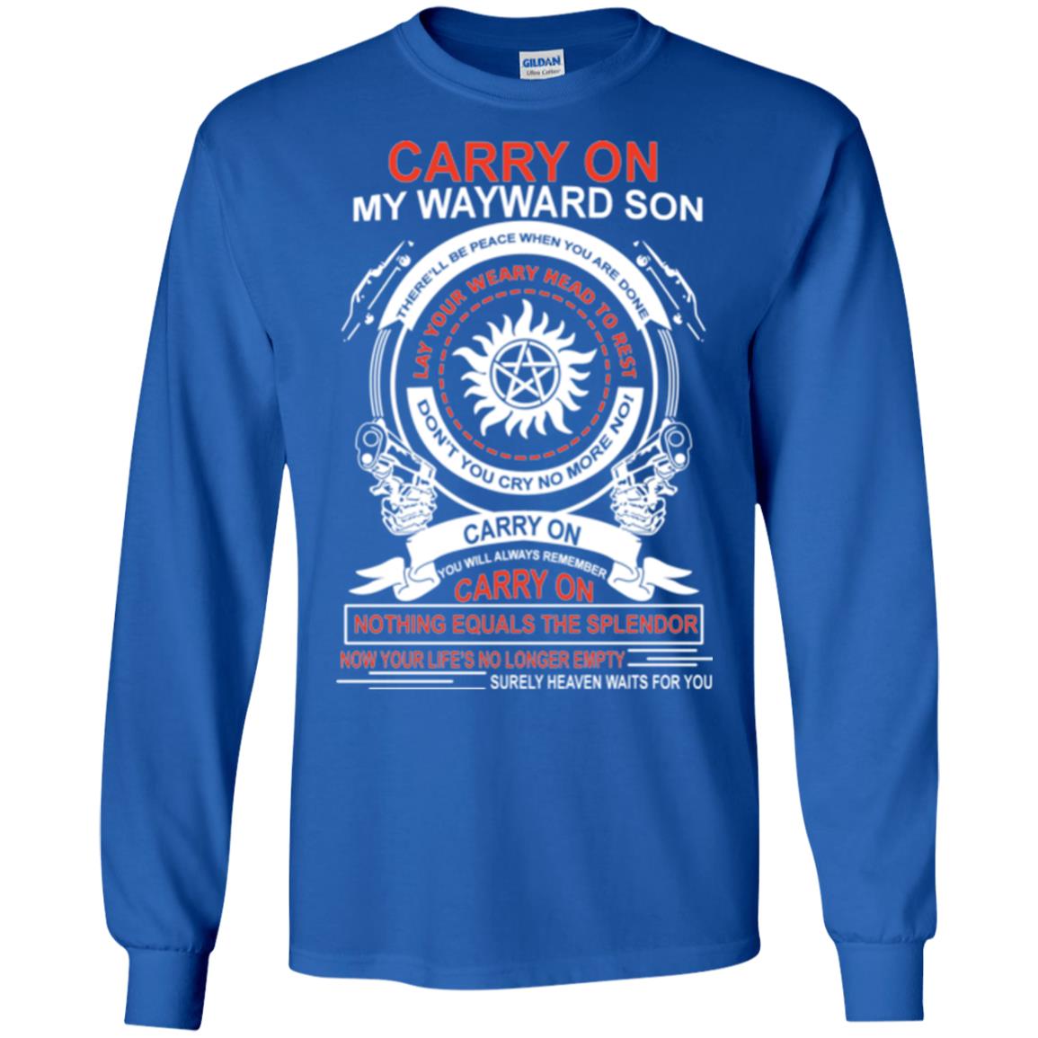 Carry On My Wayward Sonthere Will Be Place When You Are Done Royal