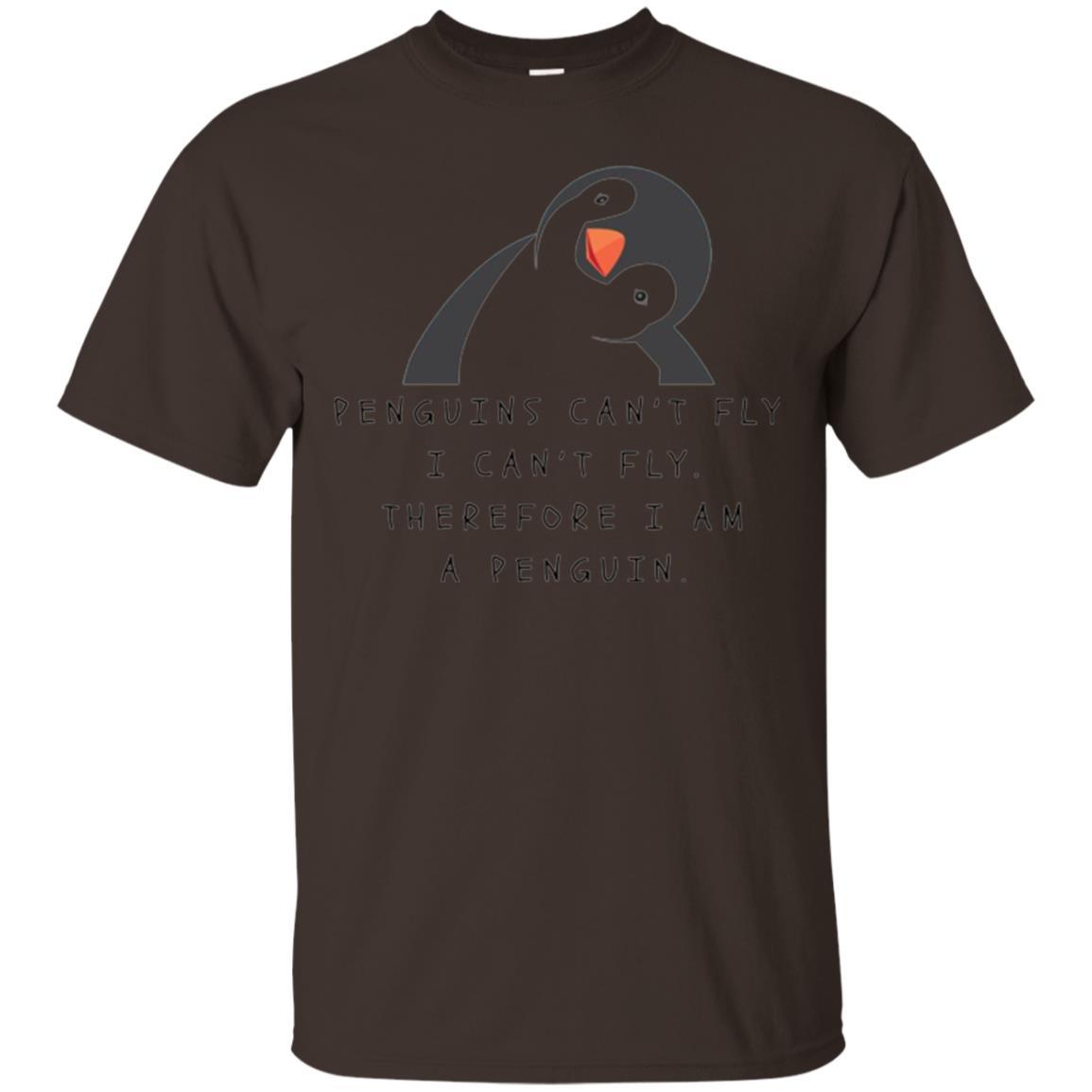 Penguins T-shirt Penguins Can't Fly I Can't Fly Dark Chocolate