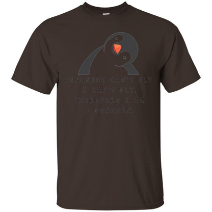 Penguins T-shirt Penguins Can't Fly I Can't Fly Dark Chocolate