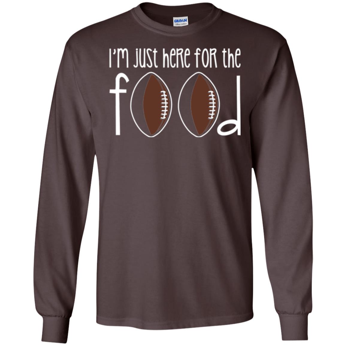 Football Lover T-shirt I_m Just Here For The Food Dark Chocolate