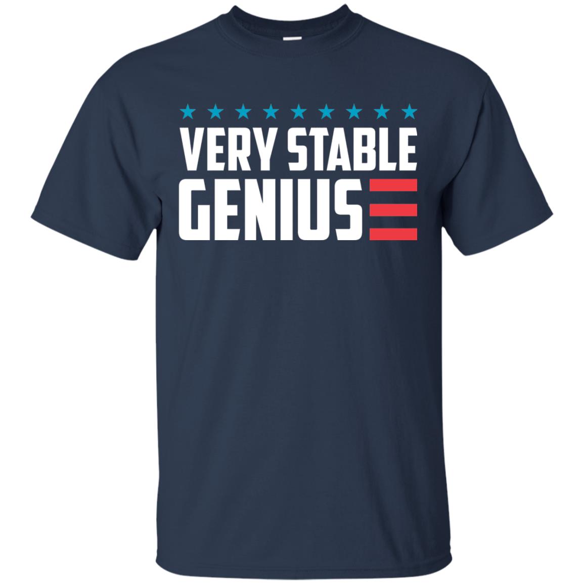 Funny Political T-shirt Very Stable Genius Navy