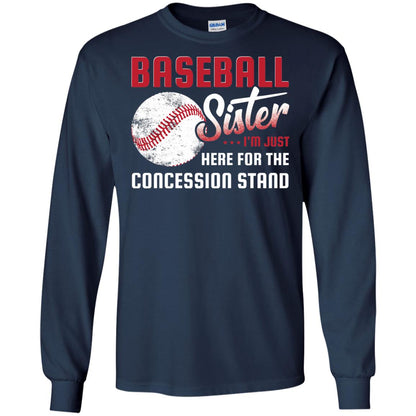 Baseball Sister Shirt Im Just Here For Concession Stand Navy