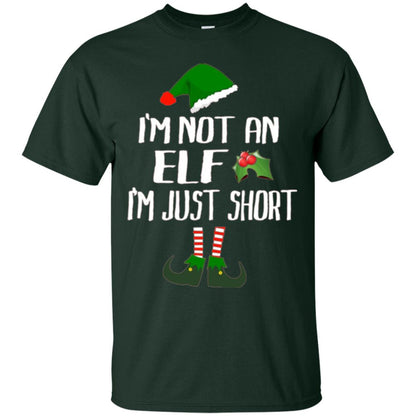 Funny Christmas T-shirt I_m Not An Elf I_m Just Short Forest Green