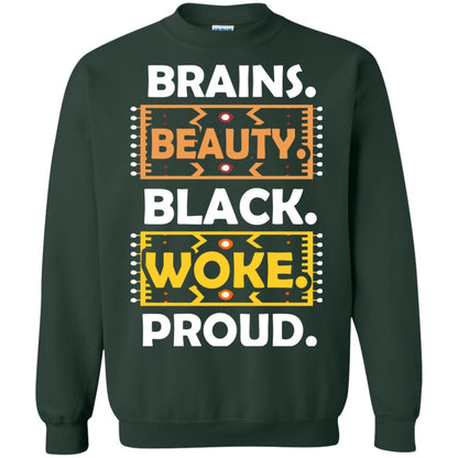 Brains Beauty Black Woke Proud African American T-shirt Forest Green