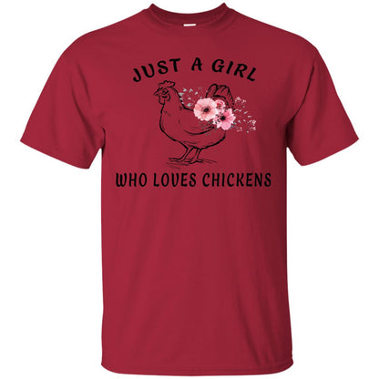 Just A Girl Who Loves Chickens Farmer T-shirt Cardinal