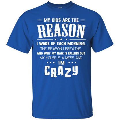 My Kids Are The Reason I Wake Up Each Morning Shirt Royal