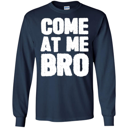 Funny Come At Me Bro T-shirt Navy