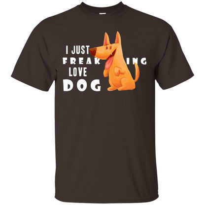 I Just Freaking Love Dog Shirt Dark Chocolate