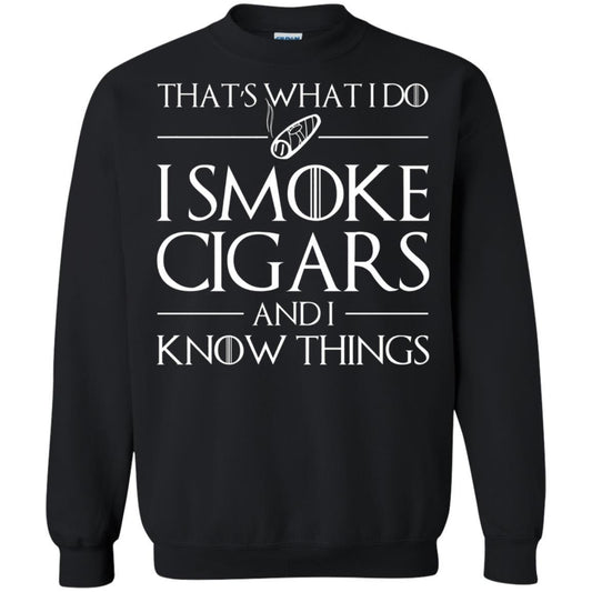 Cigars Lover T-shirt That's What I Do I Smoke Cigars And I Know Things Black Small