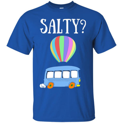 Salty Humorous Parody T-shirt Royal