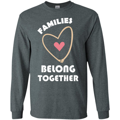 Families Belong Together Shirt For Members Of Family Dark Heather