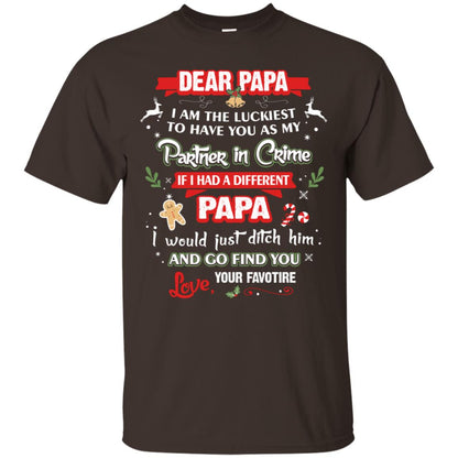 Dear Papa, I Am The Luckiest To Have You As My Partner In Crime If I Had A Different Papai Would Just Ditch He And Go Find You Love Your Favorite Dark Chocolate