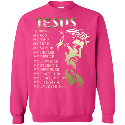 Jesus Is My God My King My Lord My Savior My Healer Shirt Heliconia